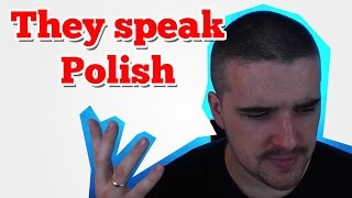Foreigners speak Polish language