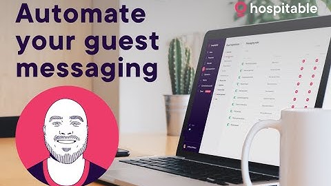 How to automate your guest messaging with Hospitable