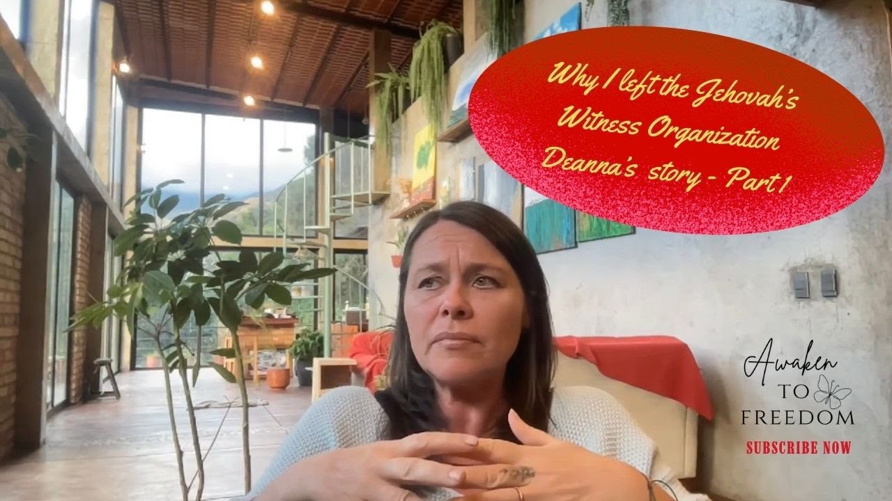 Why I left the Jehovah’s Witness organization – Deanna’s Story Part 1 *CW