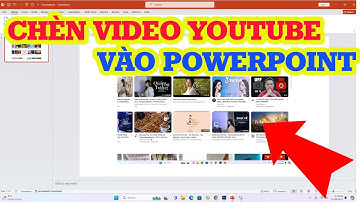 Cách chèn video youtube vào Powerpoint cực dễ