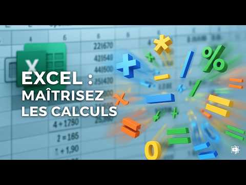 Excel : Maîtrisez les Opérateurs Mathématiques - Calculs, Priorités & Concaténation