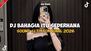 DJ BAHAGIA ITU SEDERHANA JEDAG JADUG A DAY IN MY LIFE VIRAL TIKTOK TERBARU 2026 !!!