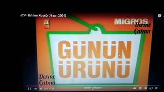 Migros Reklamı Nisan 2004 Resimi