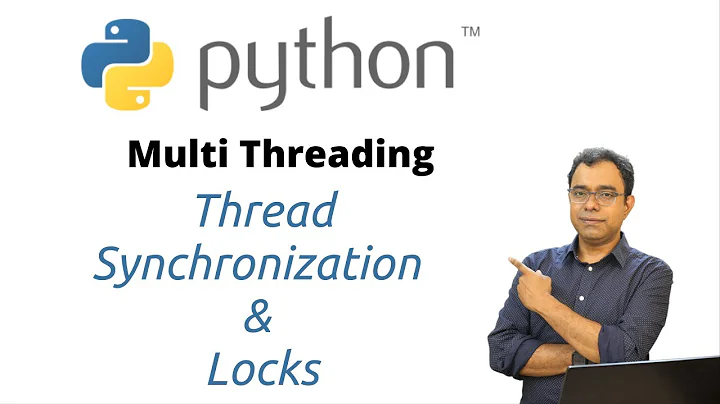 Multithreading in Python | Thread synchronisation and Locking