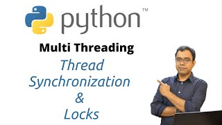 Multithreading in Python | Thread synchronisation and Locking