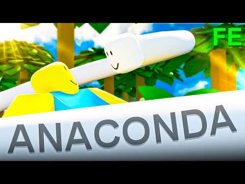 Roblox Fe Script Showcase: Fe Anaconda