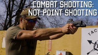 Combat Shooting, NOT Point Shooting | Aim With The Body, Confirm With The Sights | Tactical Rifleman