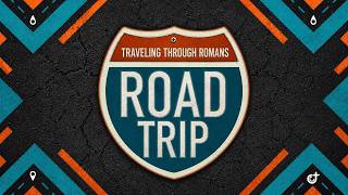ROAD TRIP WEEK 5 podcast | Pastor Tom Broyles | 7.19.2026