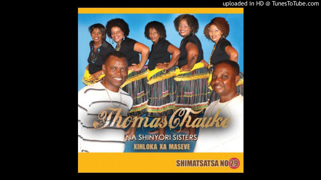 Dr. Thomas Chauke Na Shinyori Sisters - U Namba 1