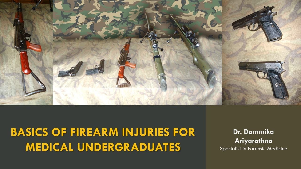 Basics of firearm injuries for medical undergraduates with practice ...
