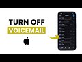 How To Turn Off Voicemail On iPhone(iOS 26)?