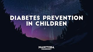 Diabetes Prevention In Children