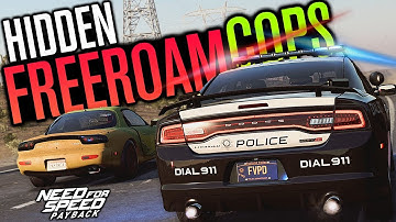 SECRET HIDDEN FREEROAM COPS?! | Need for Speed Payback