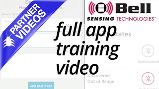 Bell Sensing Technologies - Full App Training Video