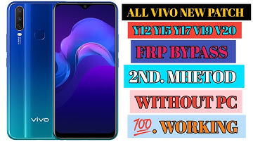 All ViVO Y12/Y15/Y17/Y19/Y30/S1/Y1s/V15/V19  FRP BYPASS |ANDROID 10/11/12 (without pc)
