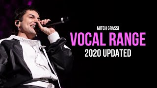 Mitch Grassi - Vocal Range (UPDATED 2020)