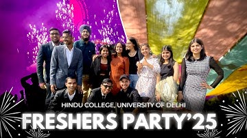 Official *FRESHERS PARTY* at Hindu College ✨🥂| Delhi University
