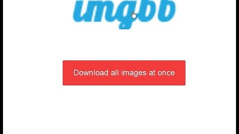 imgbb download all images at once