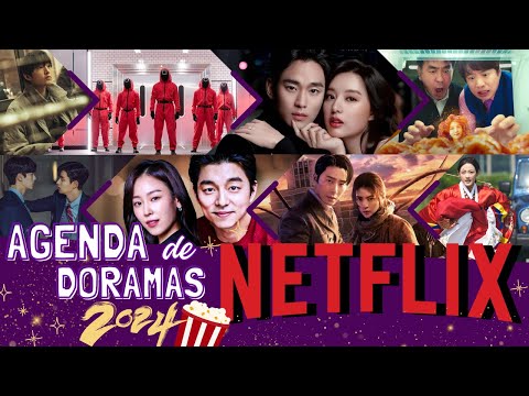 AGENDA DE DORAMAS 2024 da NETFLIX - Todo conteúdo coreano que será lançado na netflix esse ano!