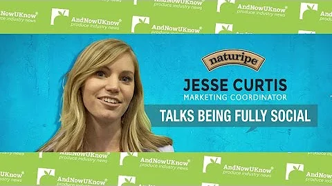 AndNowUKnow - Naturipe's Marketing Coordinator Jes...