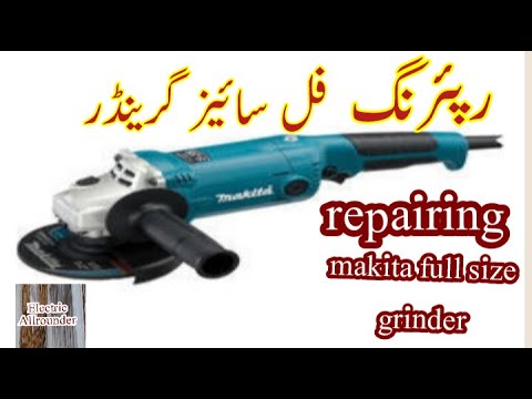 How to repair makita full size grinder - YouTube