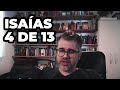 Isaias 4 de 13 - O Caminho Difícil