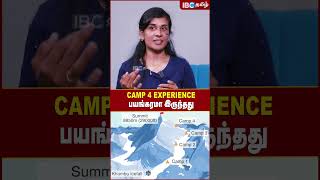 Everest ஓட Camp 4 Experience பயங்கரமா இருந்தது..!  Muthamizh Selvi | IBC Tamil | Mount Everest
