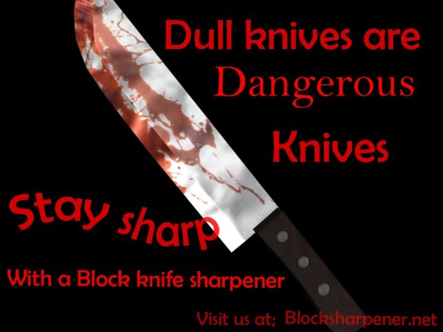 Buck Knives - A dull knife is a dangerous knife, but with