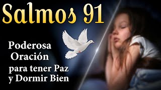 Salmos 91  Poderosa Oracion para tener paz y dormir bien