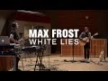 Max frost  white lies live on 893 the current