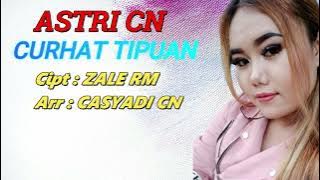 ASTRI CN - CURHAT TIPUAN ( SINGLE TERBARU )