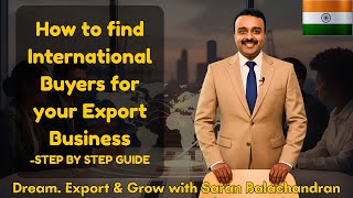 How to Find International Buyers for Your Export Business | Step-by-Step Guide (2025 Edition)