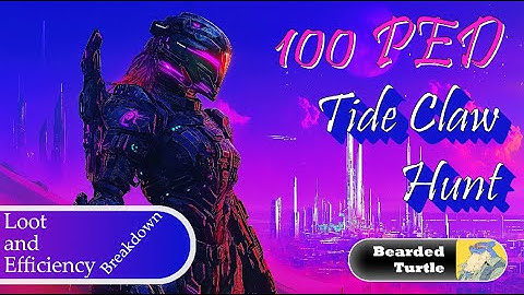100 PED Tide Claw Hunt - Planet Cyrene | Entropia Universe