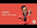 Stars In The Ceiling Lyrics - Quavo