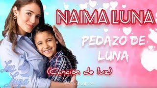 Video thumbnail of "Pedazo de luna (versión de luz) letra - Luz de luna"