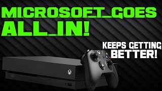 Microsoft Goes ALL IN With MASSIVE Xbox One Announcement! It Just Keeps Getting Better!