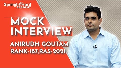 RAS Topper Anirudh Gautam | Rank-187 #ras_interview #mock_interview #springboardacademyonline