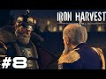 DEATH OF KAISER?!!! ► Iron Harvest Gameplay Walkthrough Part 8