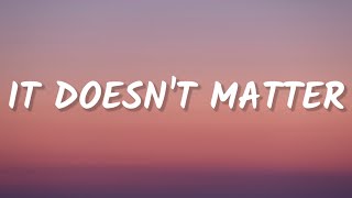 Tory Lanez - It Doesn't Matter (Lyrics) | It doesn't matter, it doesn't matter