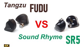 Tangzu Fudu vs Sound Rhyme SR5