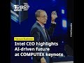 Intel&#39;s Gelsinger pushes innovation boundaries with next-gen CPUs and AI tech