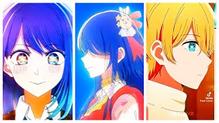 Oshi No Ko Tik Tok Edit Compilation
