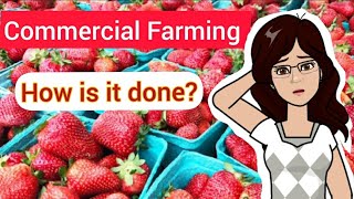 #How to do#Commercial #Farming#Types of Commercial Farming#Plantation  #Agriculture#Mixed Farming#