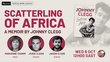 Scatterling of Africa: A memoir by Johnny Clegg
