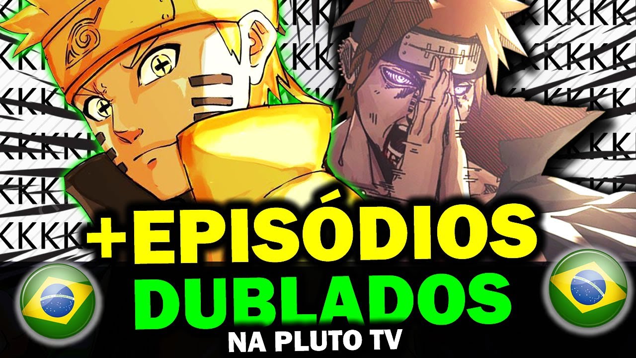  Naruto Shippuden estreia na Pluto TV