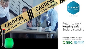 Busylight concept recommended as a part of the “return to work” government guidelines