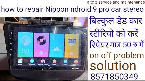 Nippon ndroid 9pro car stereo repairing#android car stereo music system not working#carstereorepair