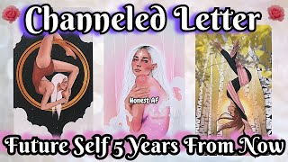 ?YOUR LIFE 5 YEARS FROM NOW?FUTURE SELF CHANNELED LETTER?WHATS COMING FOR YOU?Royas Tarot Channel