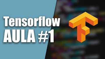 Curso TensorFlow #01- O que é o TensorFlow?
