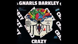 Gnarls Barkley - Crazy (Wayne Le & Rios V.I.P EDIT)